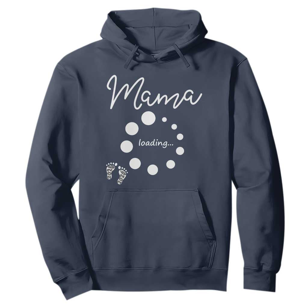 Mama Loading 2026 Hoodie Pregnancy Announcement Mothers Day TS12 Navy Print Your Wear