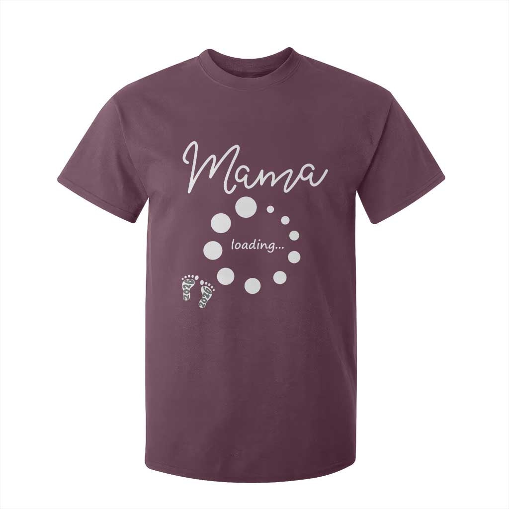 Mama Loading 2026 T Shirt For Kid Pregnancy Announcement Mothers Day TS12 Maroon Print Your Wear