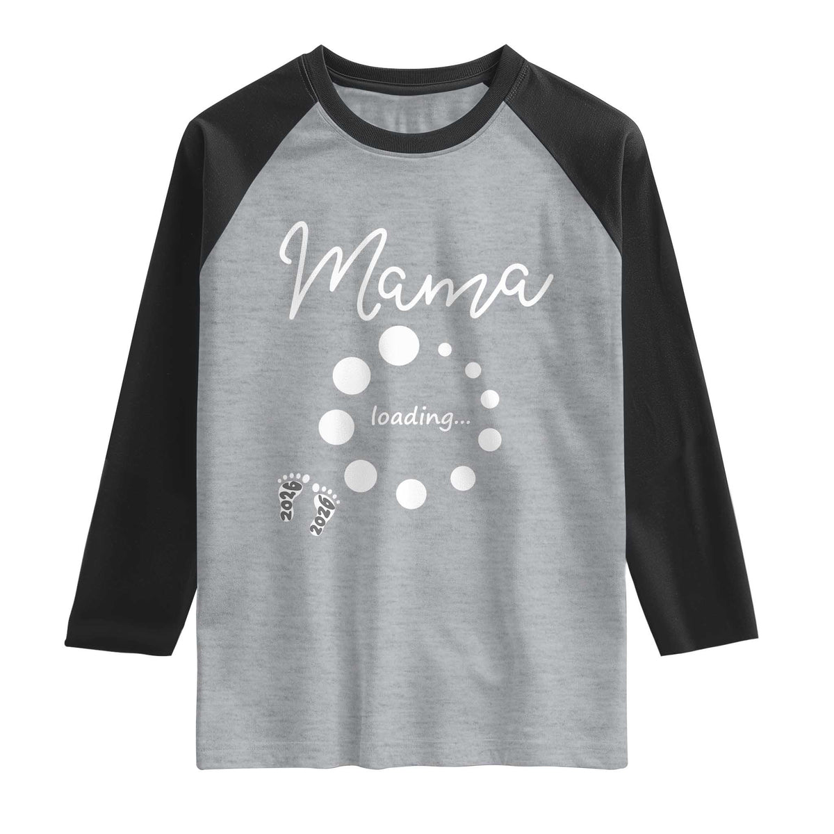 Mama Loading 2026 Raglan Shirt Pregnancy Announcement Mothers Day TS12 Heather Gray Black Print Your Wear
