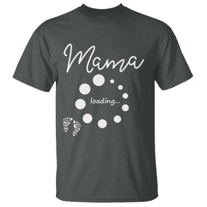 Mama Loading 2026 T Shirt Pregnancy Announcement Mothers Day TS12 Dark Heather Print Your Wear