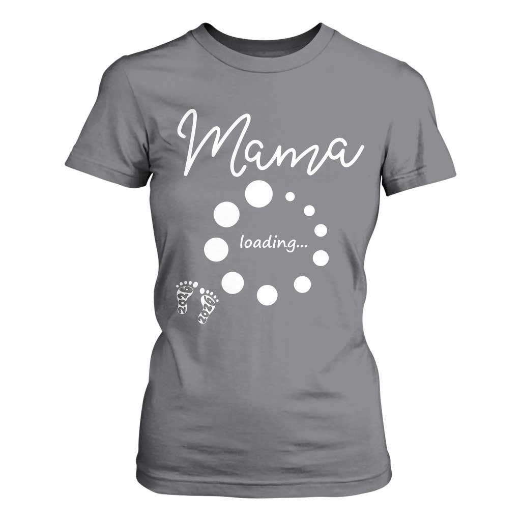 Mama Loading 2026 T Shirt For Women Pregnancy Announcement Mothers Day TS12 Charcoal Print Your Wear