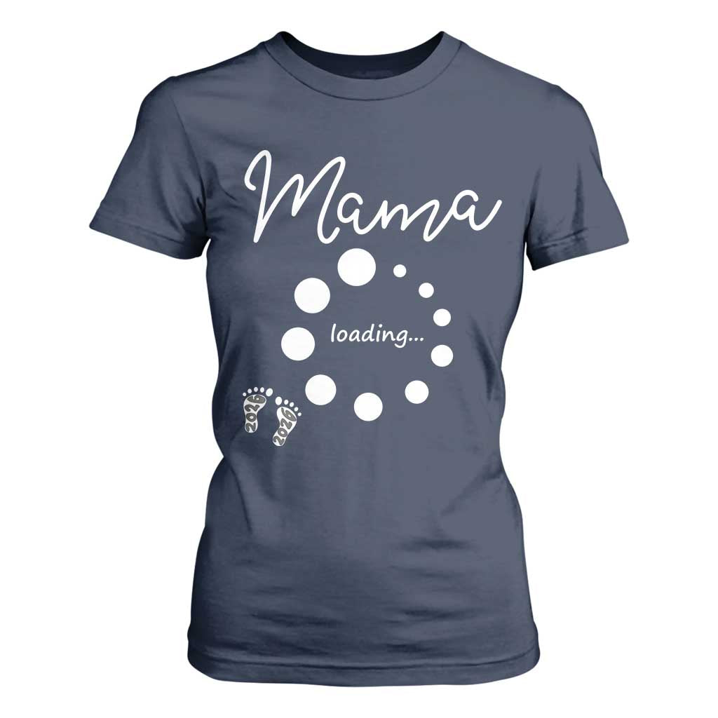 Mama Loading 2026 T Shirt For Women Pregnancy Announcement Mothers Day TS12 Navy Print Your Wear