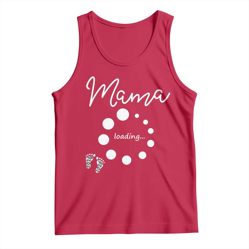 Mama Loading 2026 Tank Top Pregnancy Announcement Mothers Day TS12 Red Print Your Wear