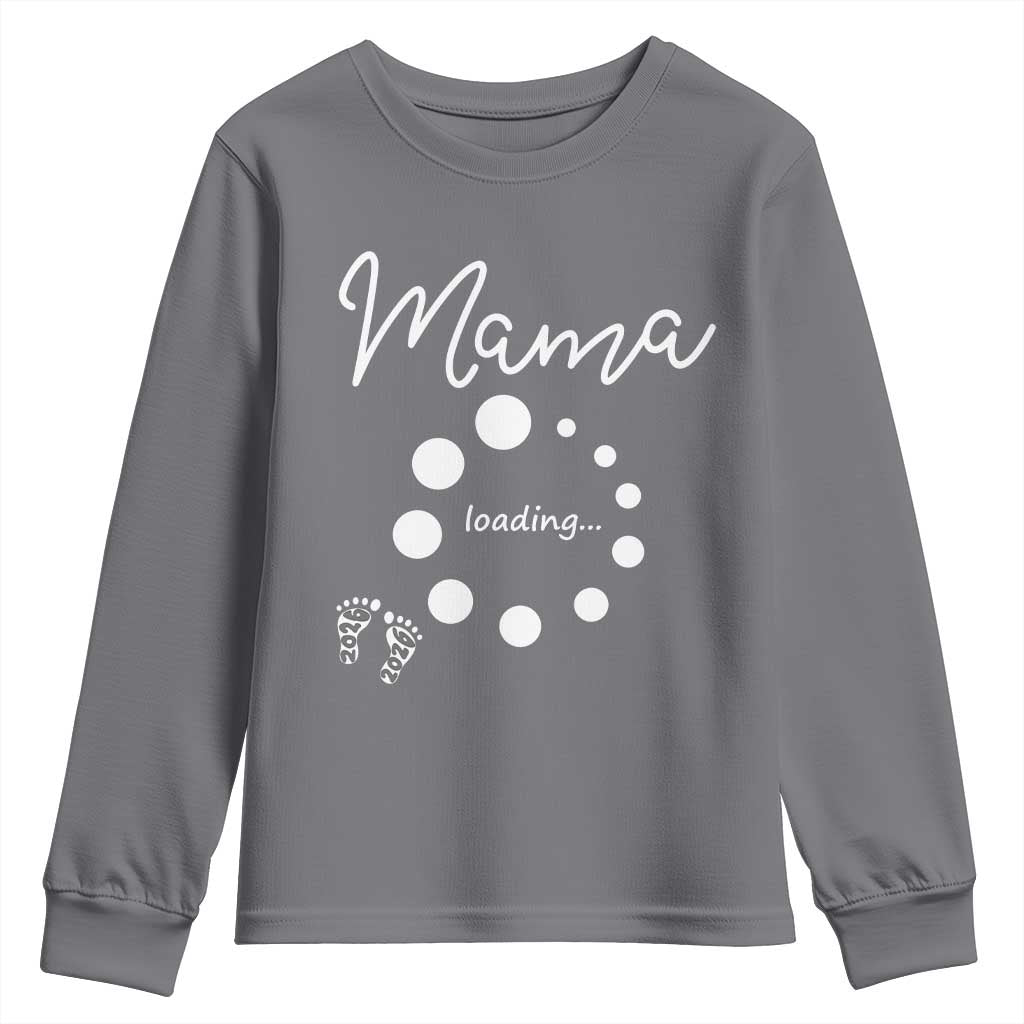 Mama Loading 2026 Youth Sweatshirt Pregnancy Announcement Mothers Day TS12 Charcoal Print Your Wear