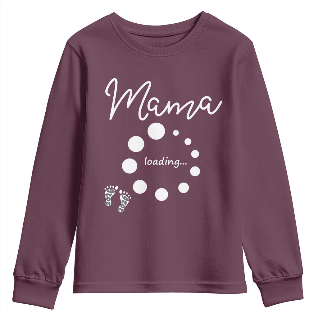 Mama Loading 2026 Youth Sweatshirt Pregnancy Announcement Mothers Day TS12 Maroon Print Your Wear