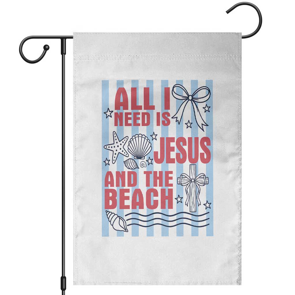 All I Need Is Jesus And The Beach Garden Flag Striped Christian Summer Graphic TS12 White Print Your Wear