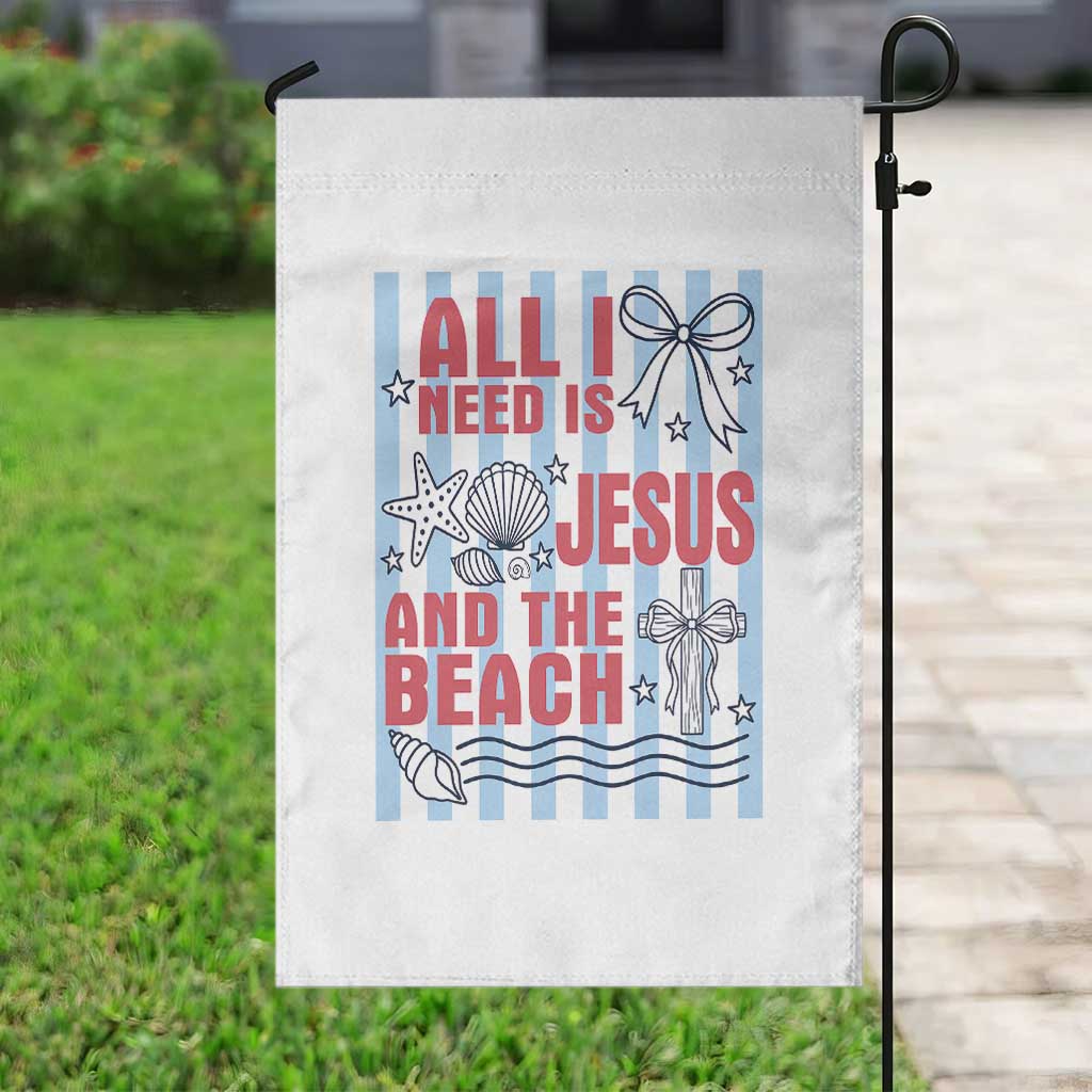 All I Need Is Jesus And The Beach Garden Flag Striped Christian Summer Graphic TS12 Print Your Wear