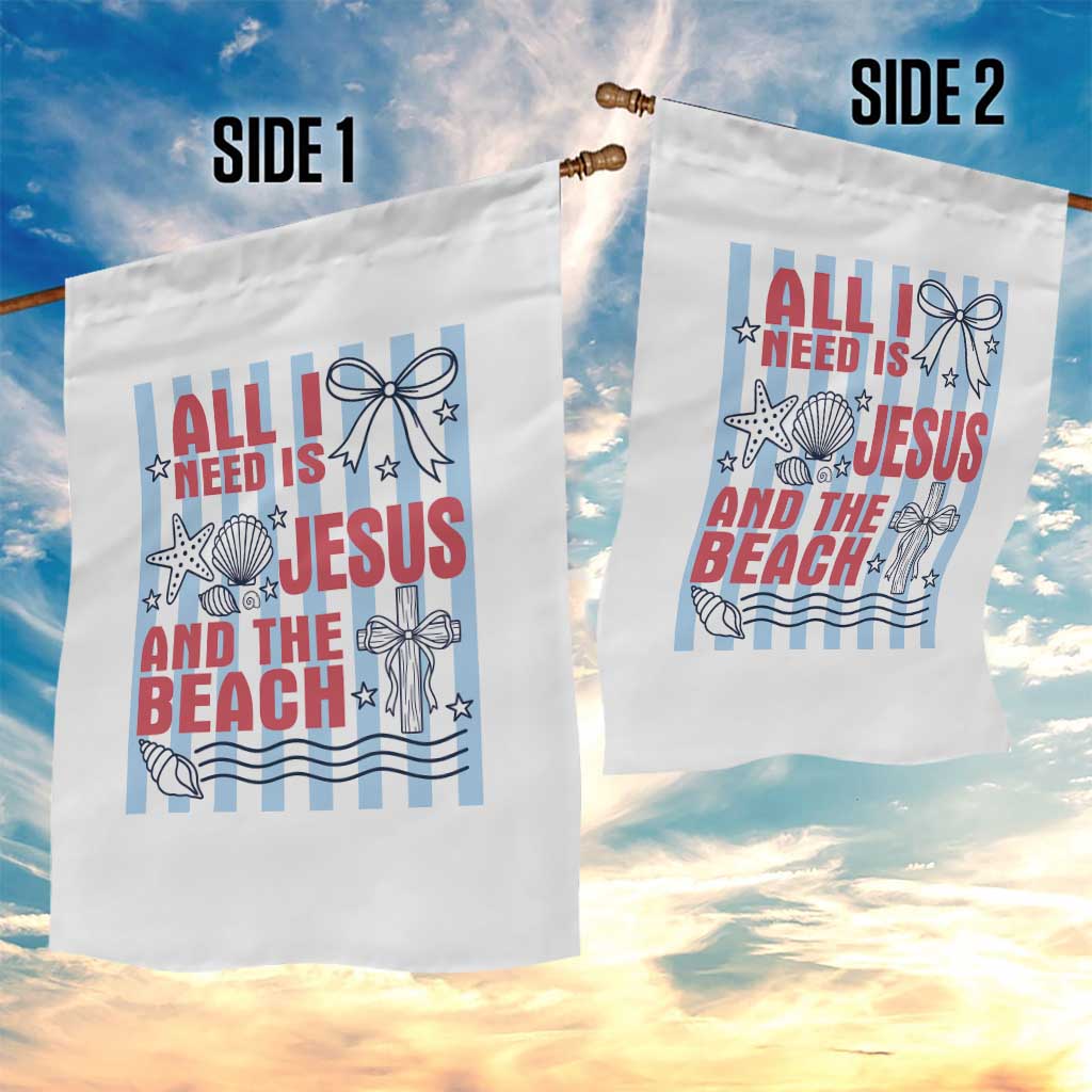 All I Need Is Jesus And The Beach Garden Flag Striped Christian Summer Graphic TS12 Print Your Wear