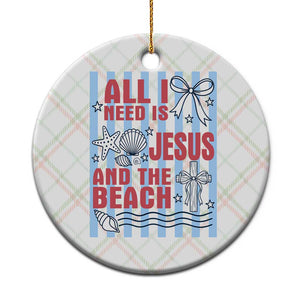 All I Need Is Jesus And The Beach Ceramic Ornament Striped Christian Summer Graphic TS12 1pc Christmas Plaid Print Your Wear