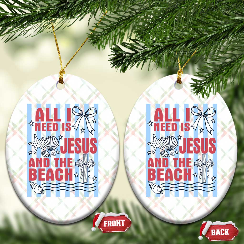 All I Need Is Jesus And The Beach Ceramic Ornament Striped Christian Summer Graphic TS12 Print Your Wear