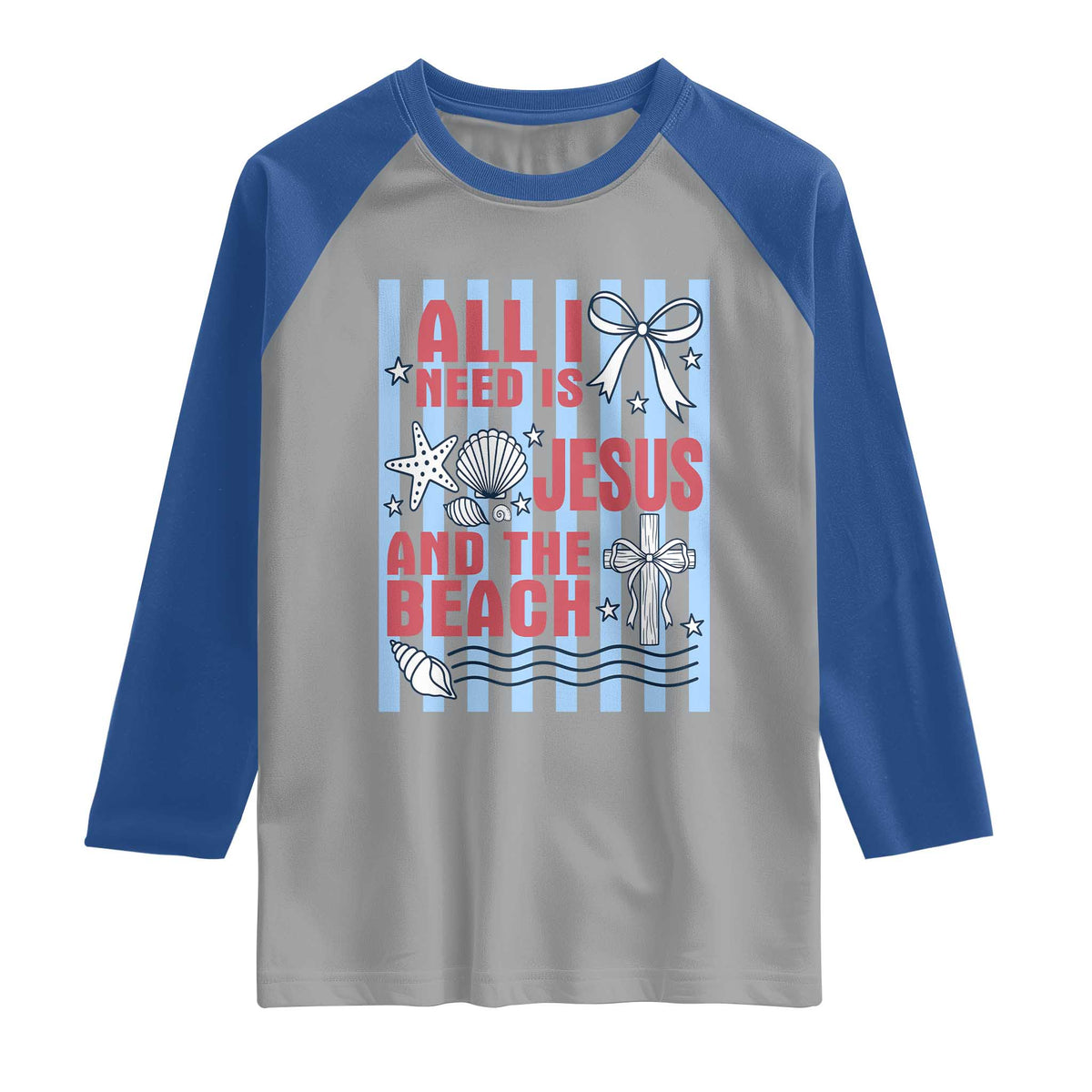 All I Need Is Jesus And The Beach Raglan Shirt Striped Christian Summer Graphic TS12 Sport Gray Royal Print Your Wear