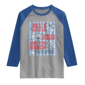 All I Need Is Jesus And The Beach Raglan Shirt Striped Christian Summer Graphic TS12 Sport Gray Royal Print Your Wear