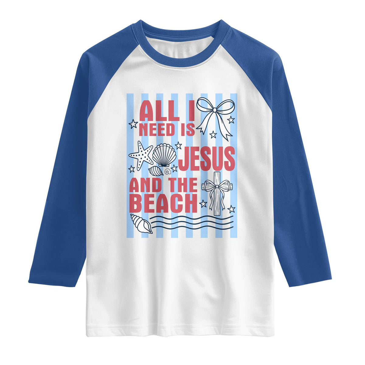 All I Need Is Jesus And The Beach Raglan Shirt Striped Christian Summer Graphic TS12 White Royal Print Your Wear