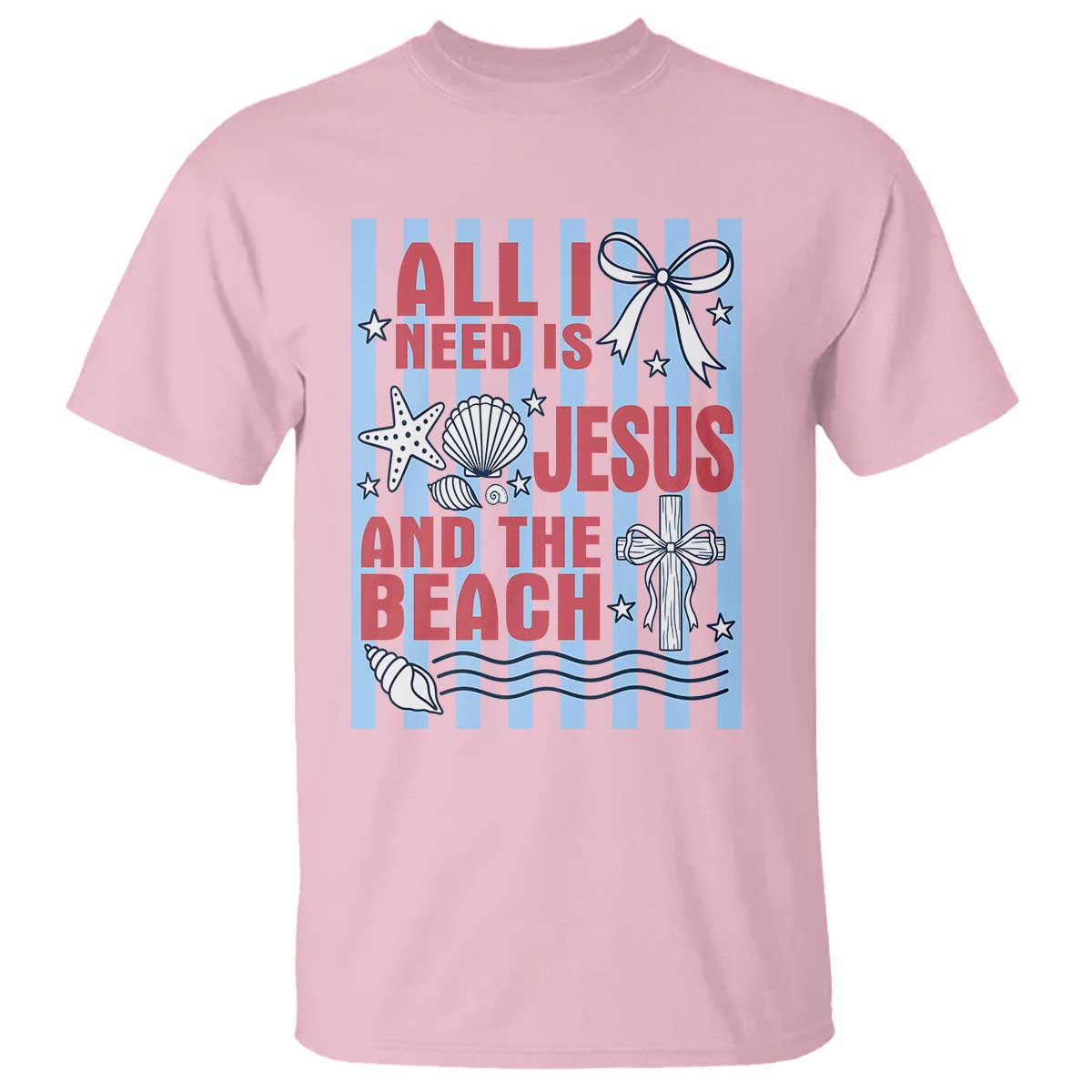 All I Need Is Jesus And The Beach T Shirt Striped Christian Summer Graphic TS12 Light Pink Print Your Wear