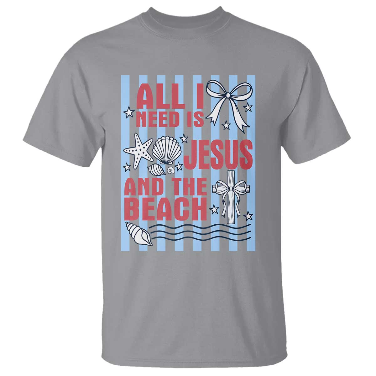 All I Need Is Jesus And The Beach T Shirt Striped Christian Summer Graphic TS12 Sport Gray Print Your Wear