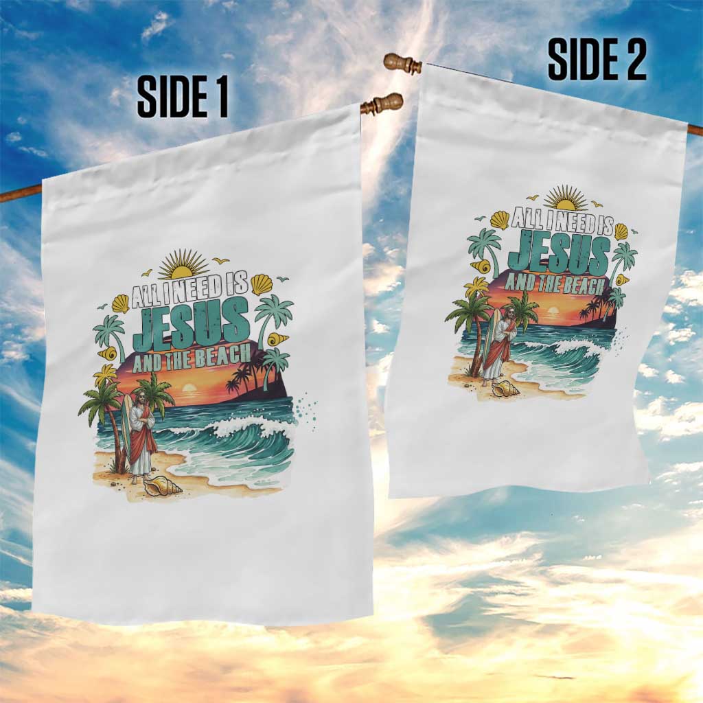 All I Need Is Jesus And The Beach Garden Flag Christian Summer Faith Graphic TS12 Print Your Wear