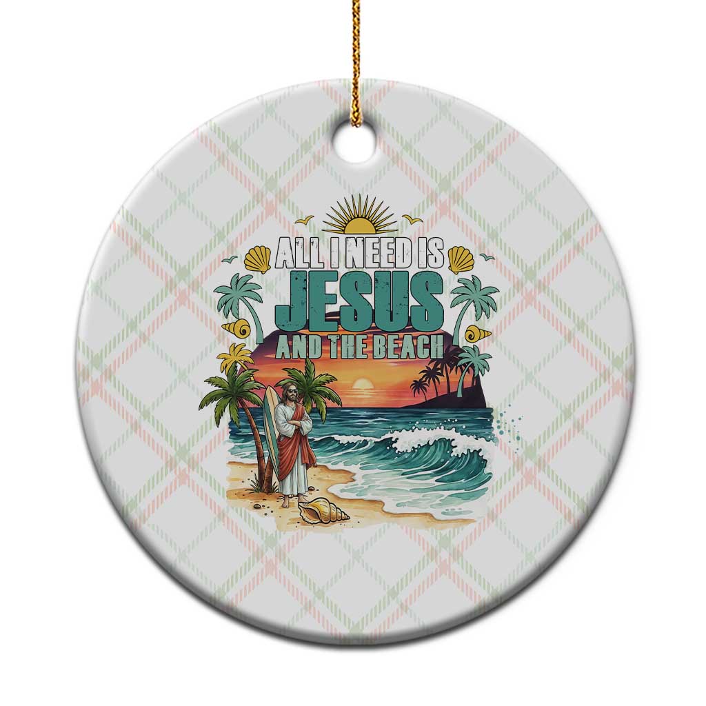 All I Need Is Jesus And The Beach Ceramic Ornament Christian Summer Faith Graphic TS12 1pc Christmas Plaid Print Your Wear