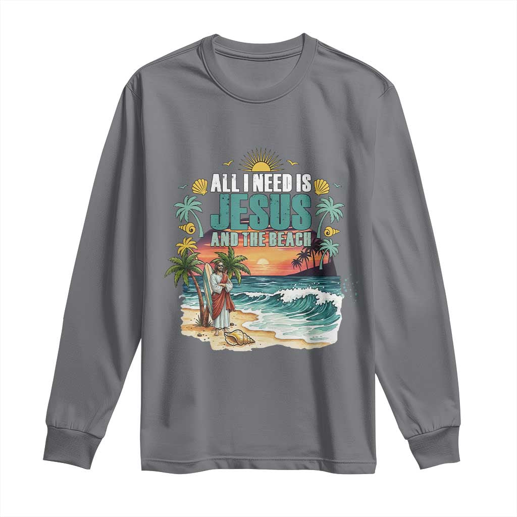 All I Need Is Jesus And The Beach Long Sleeve Shirt Christian Summer Faith Graphic TS12 Charcoal Print Your Wear