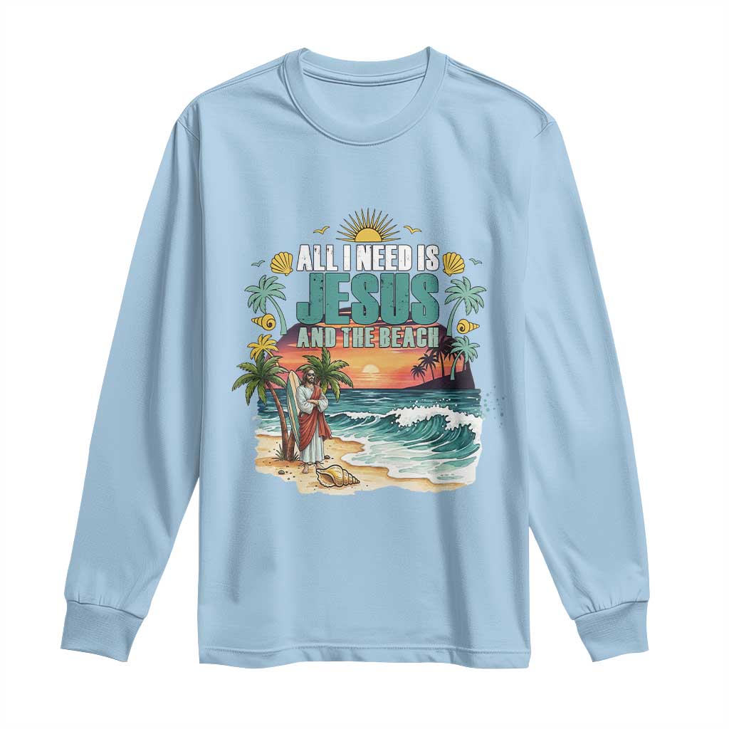 All I Need Is Jesus And The Beach Long Sleeve Shirt Christian Summer Faith Graphic TS12 Light Blue Print Your Wear