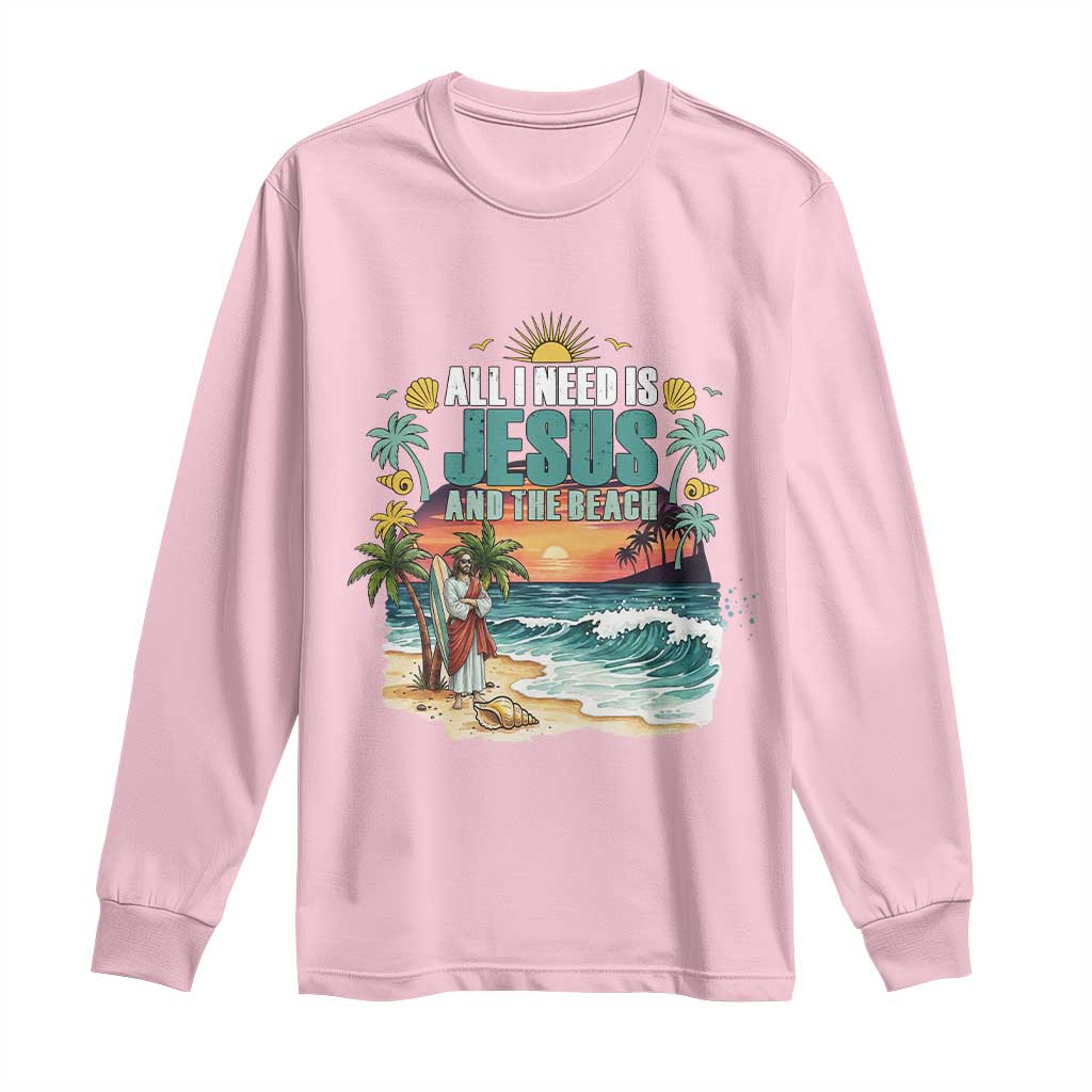 All I Need Is Jesus And The Beach Long Sleeve Shirt Christian Summer Faith Graphic TS12 Light Pink Print Your Wear