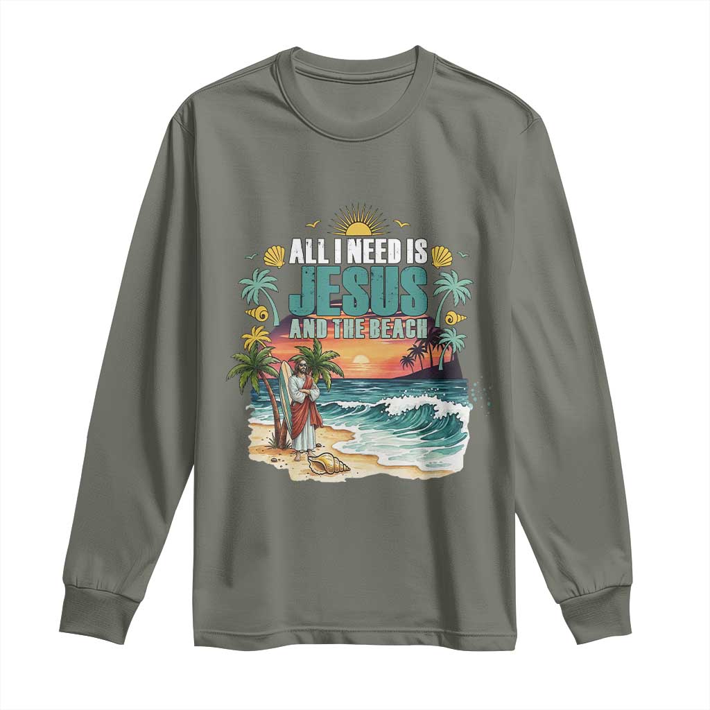 All I Need Is Jesus And The Beach Long Sleeve Shirt Christian Summer Faith Graphic TS12 Military Green Print Your Wear