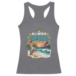 All I Need Is Jesus And The Beach Racerback Tank Top Christian Summer Faith Graphic TS12 Charcoal Print Your Wear