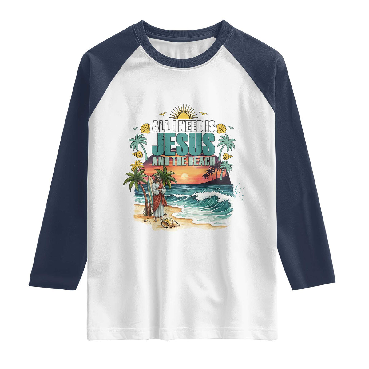 All I Need Is Jesus And The Beach Raglan Shirt Christian Summer Faith Graphic TS12 White Navy Print Your Wear