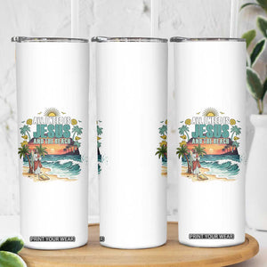 All I Need Is Jesus And The Beach Skinny Tumbler Christian Summer Faith Graphic TS12 Print Your Wear