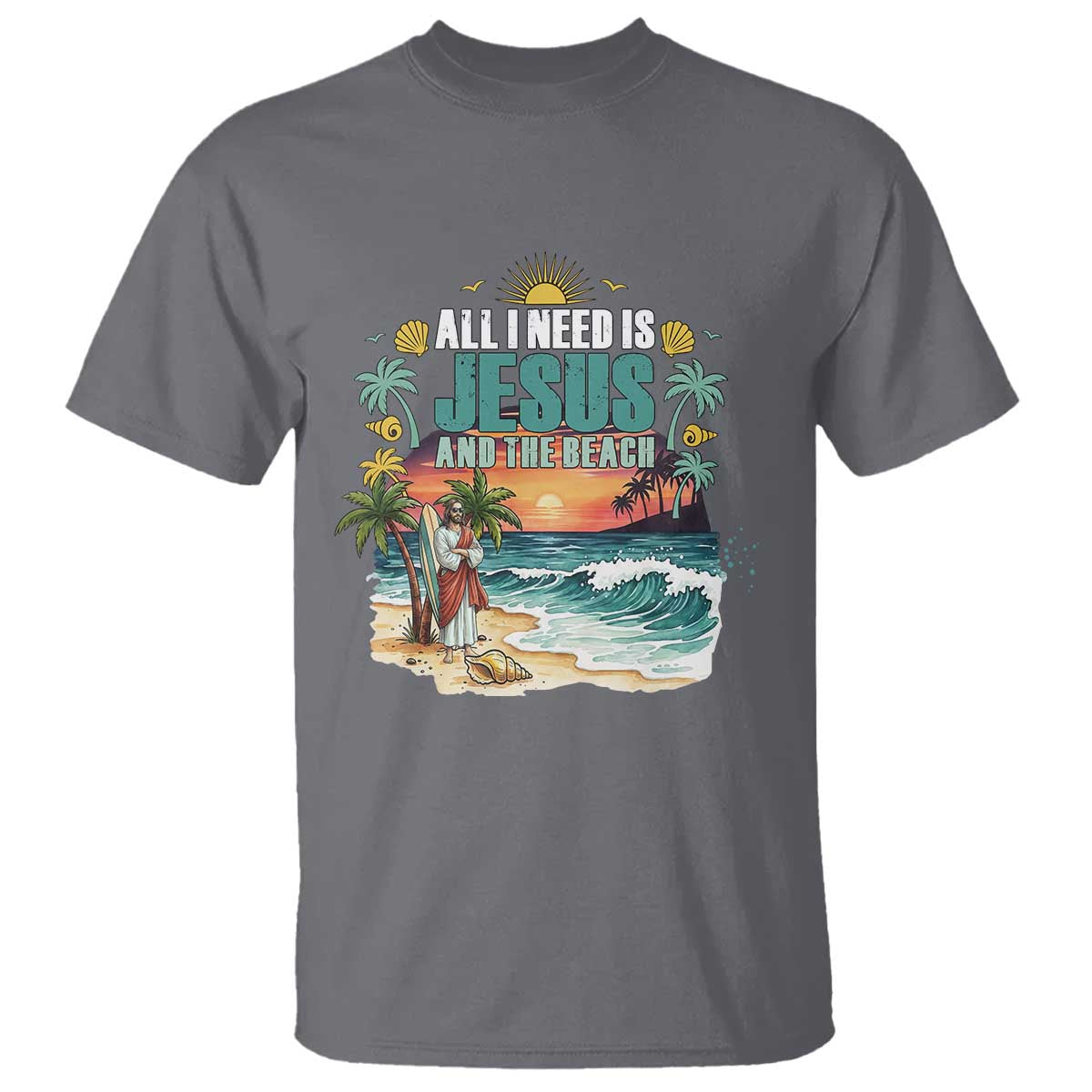 All I Need Is Jesus And The Beach T Shirt Christian Summer Faith Graphic TS12 Charcoal Print Your Wear