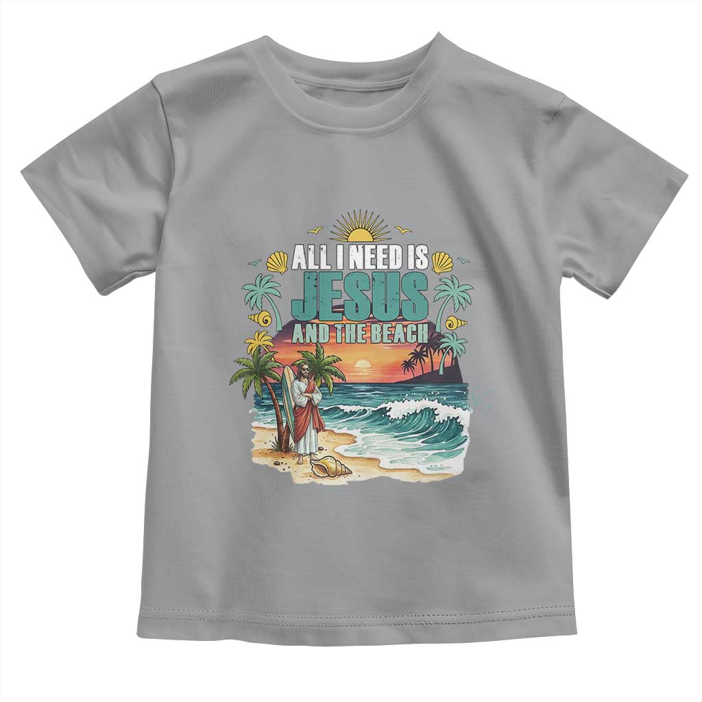 All I Need Is Jesus And The Beach Toddler T Shirt Christian Summer Faith Graphic TS12 Sport Gray Print Your Wear