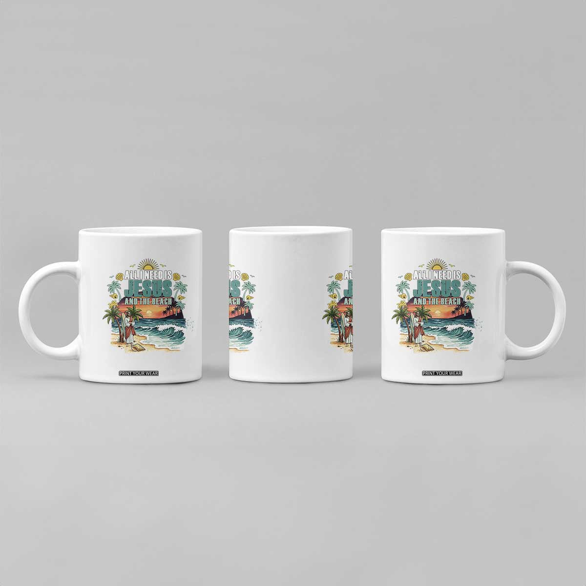 All I Need Is Jesus And The Beach Coffee Mug Christian Summer Faith Graphic TS12 Print Your Wear