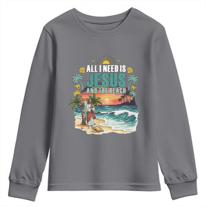 All I Need Is Jesus And The Beach Youth Sweatshirt Christian Summer Faith Graphic TS12 Charcoal Print Your Wear