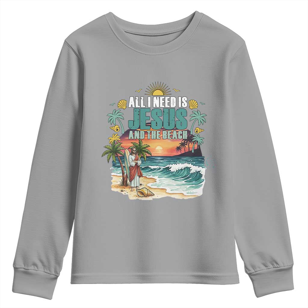 All I Need Is Jesus And The Beach Youth Sweatshirt Christian Summer Faith Graphic TS12 Sport Gray Print Your Wear