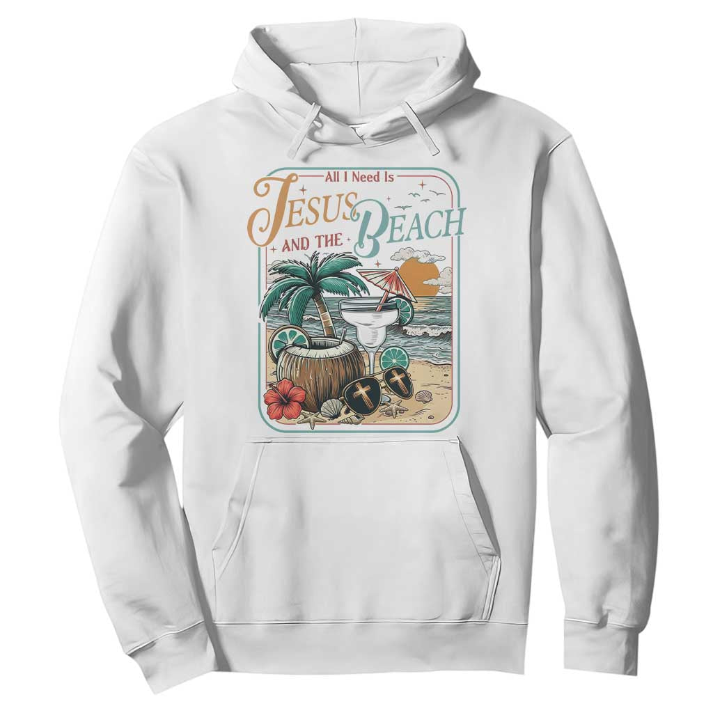 Funny Christian Beach Gift Hoodie All I Need Is Jesus And The Beach TS12 White Print Your Wear