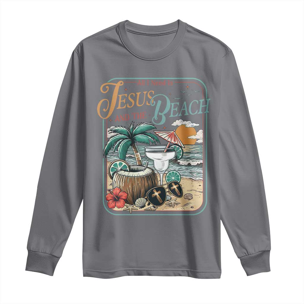 Funny Christian Beach Gift Long Sleeve Shirt All I Need Is Jesus And The Beach TS12 Charcoal Print Your Wear