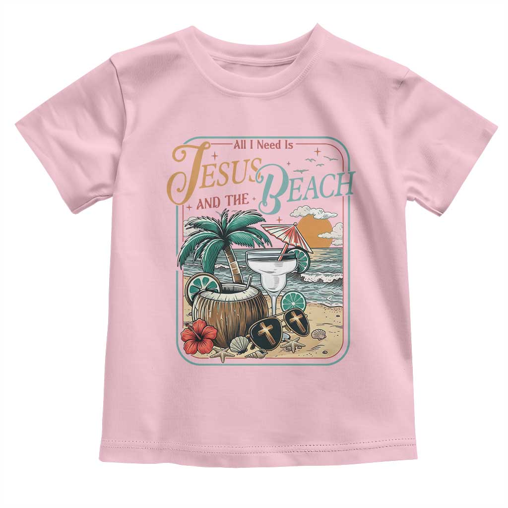 Funny Christian Beach Gift Toddler T Shirt All I Need Is Jesus And The Beach TS12 Light Pink Print Your Wear