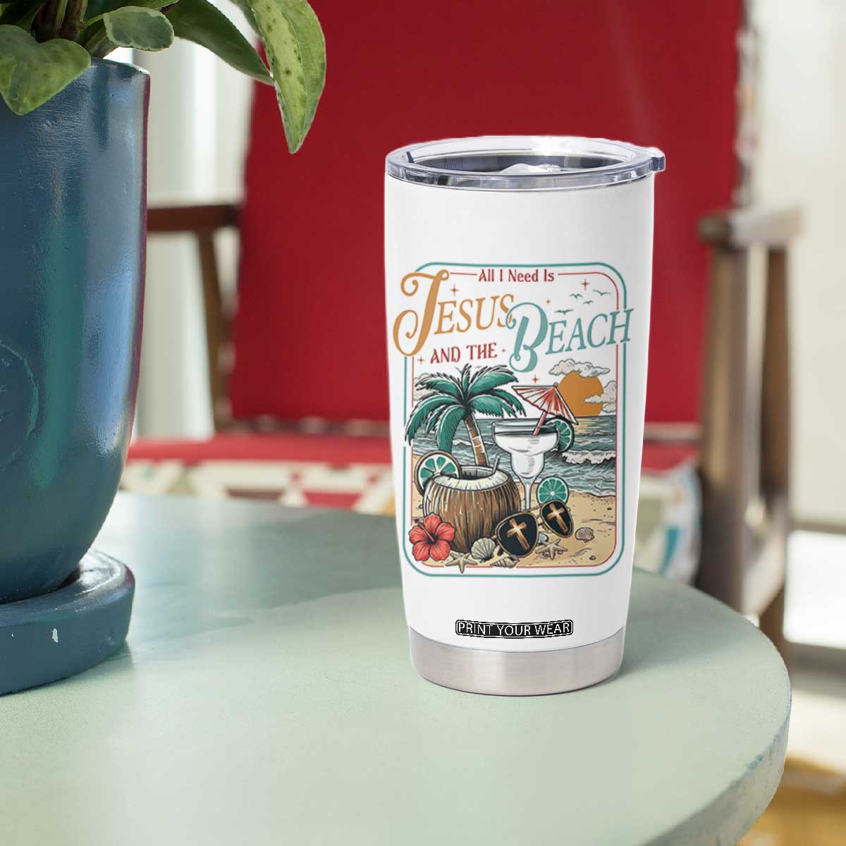Funny Christian Beach Gift Tumbler Cup All I Need Is Jesus And The Beach TS12 Print Your Wear