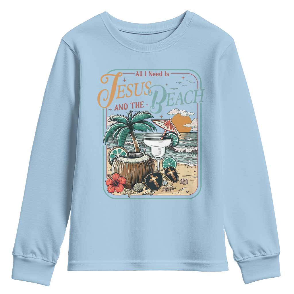 Funny Christian Beach Gift Youth Sweatshirt All I Need Is Jesus And The Beach TS12 Light Blue Print Your Wear