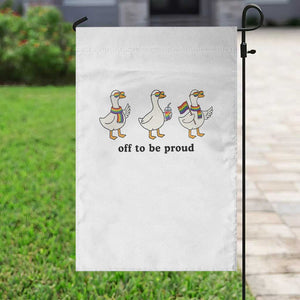 Funny Pride Goose Off To Be Proud Garden Flag LGBTQ Advocate Gift TS12 Print Your Wear