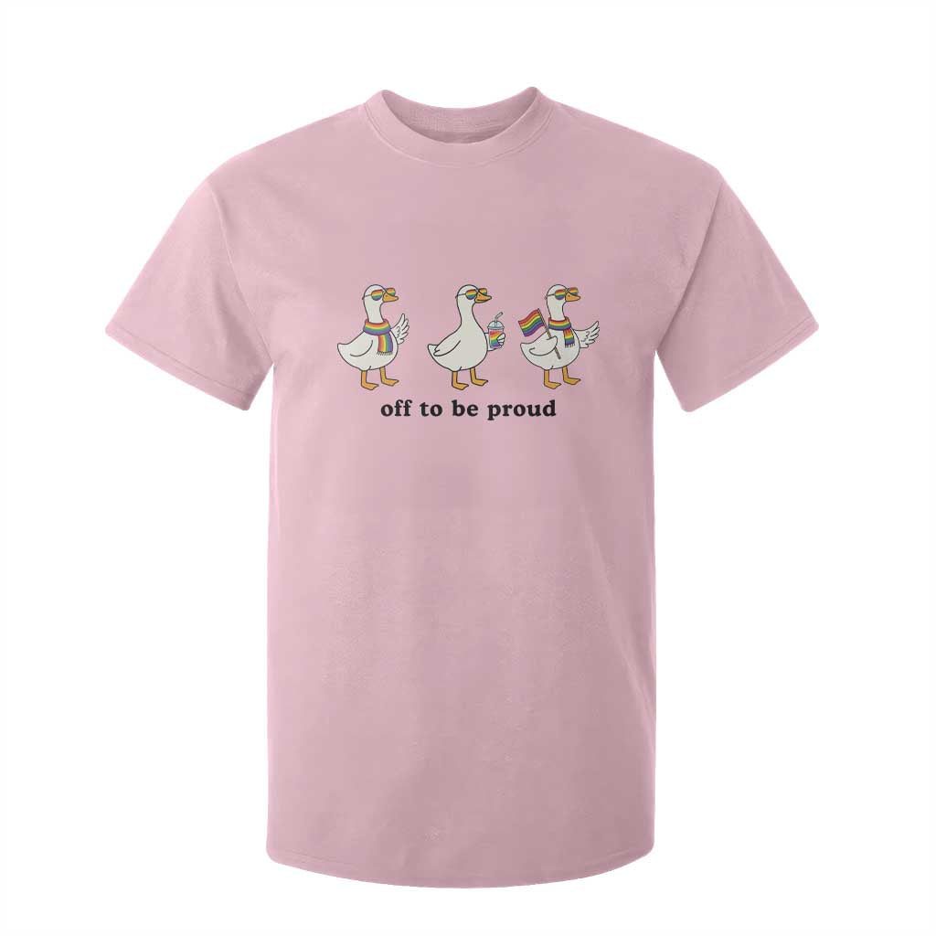 Funny Pride Goose Off To Be Proud T Shirt For Kid LGBTQ Advocate Gift TS12 Light Pink Print Your Wear