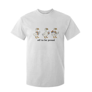 Funny Pride Goose Off To Be Proud T Shirt For Kid LGBTQ Advocate Gift TS12 White Print Your Wear