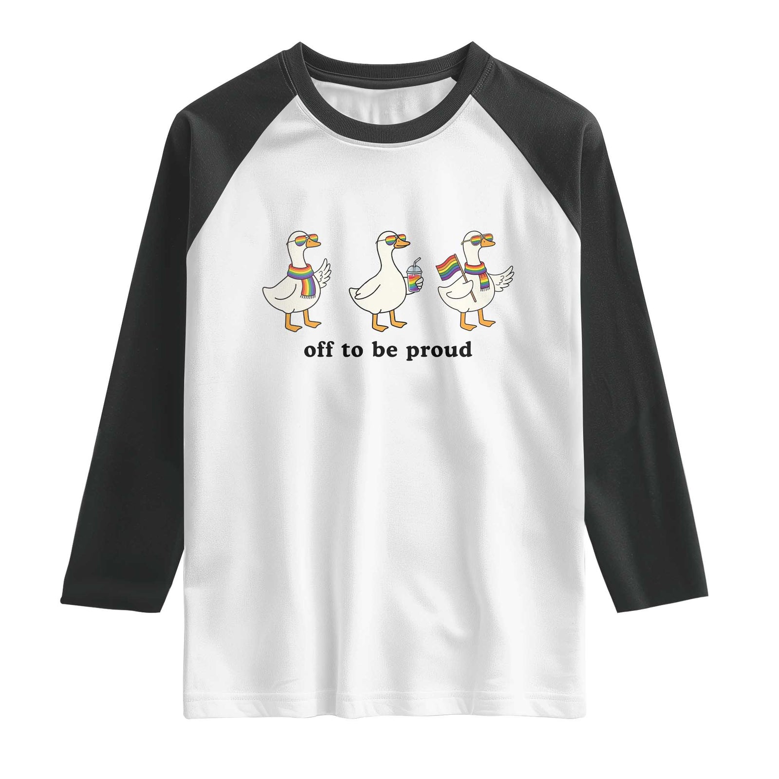 Funny Pride Goose Off To Be Proud Raglan Shirt LGBTQ Advocate Gift TS12 White Black Print Your Wear