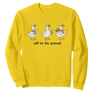 Funny Pride Goose Off To Be Proud Sweatshirt LGBTQ Advocate Gift TS12 Daisy Print Your Wear