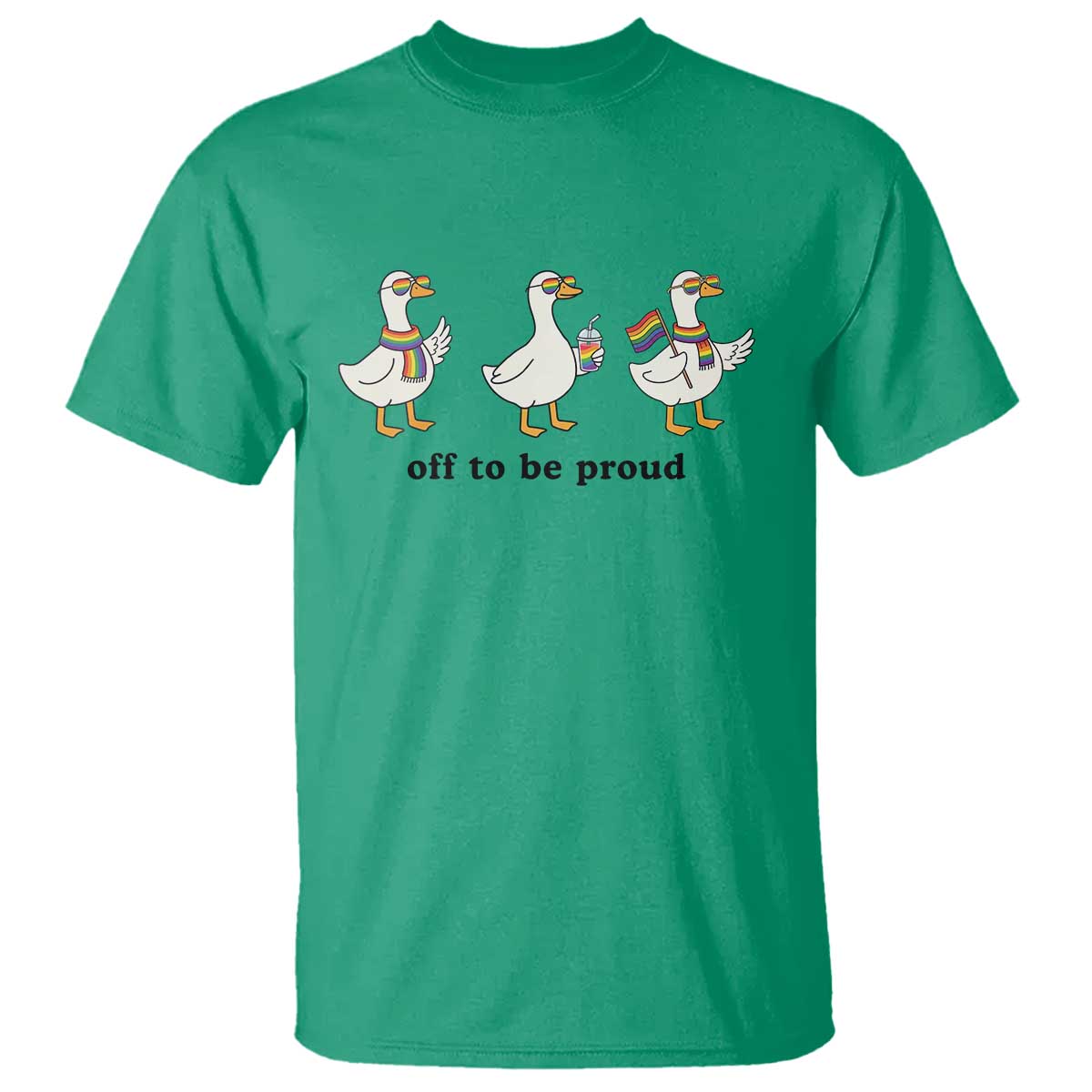 Funny Pride Goose Off To Be Proud T Shirt LGBTQ Advocate Gift TS12 Irish Green Print Your Wear