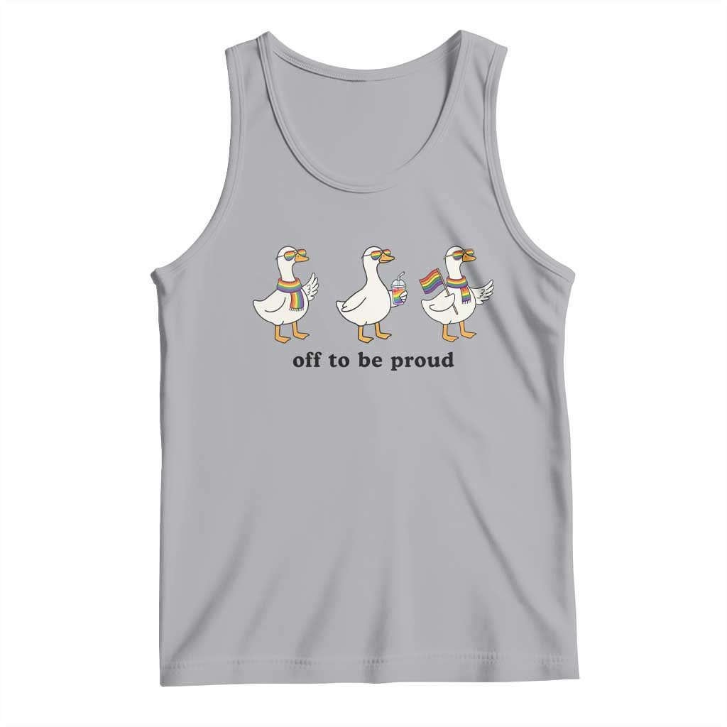 Funny Pride Goose Off To Be Proud Tank Top LGBTQ Advocate Gift TS12 Athletic Heather Print Your Wear