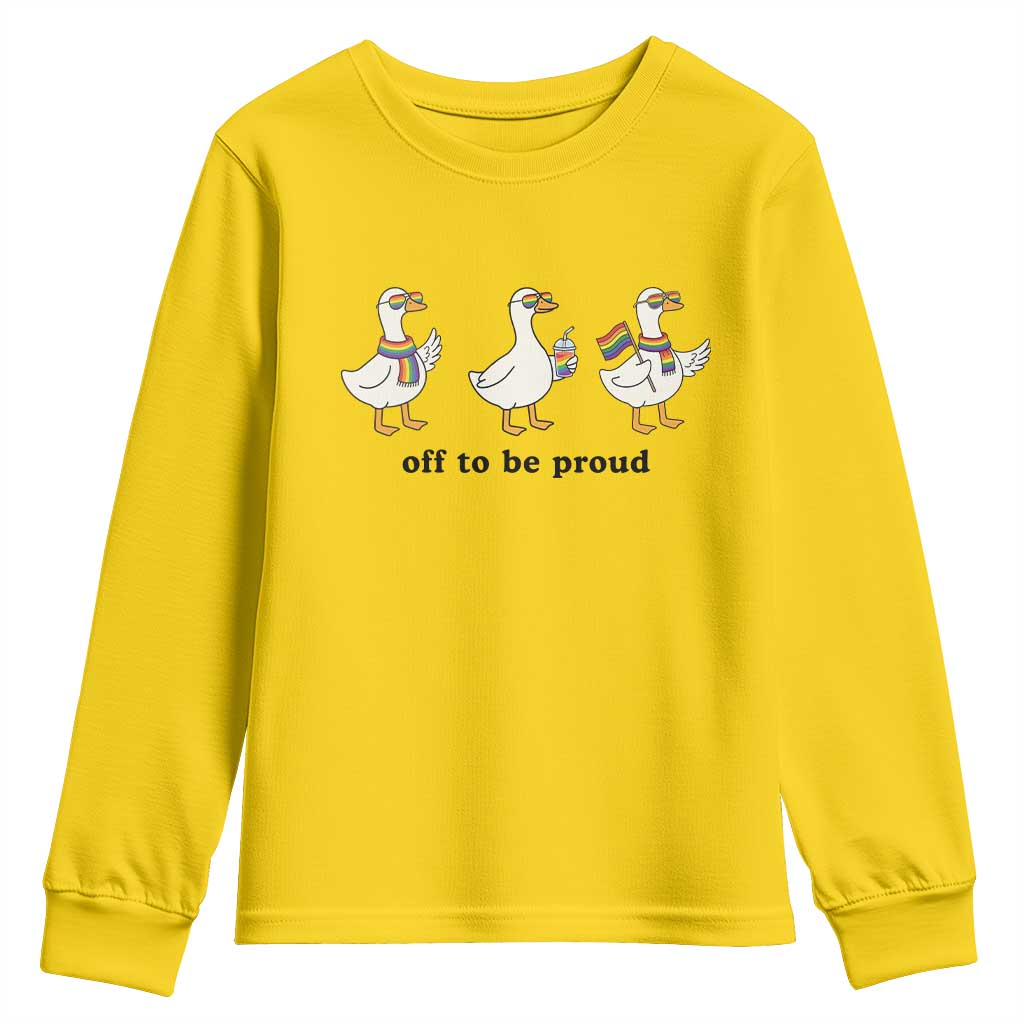 Funny Pride Goose Off To Be Proud Youth Sweatshirt LGBTQ Advocate Gift TS12 Daisy Print Your Wear