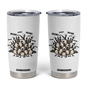 Silly Goose Mom Tumbler Cup Funny Parenting Chaos Motherhood TS12 White Print Your Wear