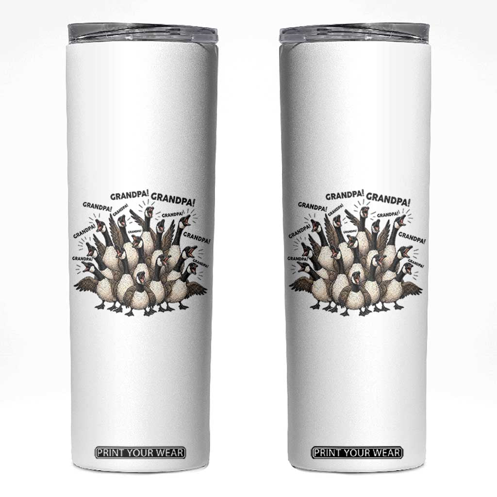 Silly Goose Grandpa Skinny Tumbler Funny Family Chaos Grandfather TS12 White Print Your Wear