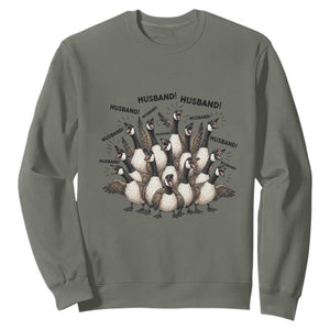 Silly Goose Husband Sweatshirt Funny Marriage Chaos Husbandhood TS12 Military Green Print Your Wear