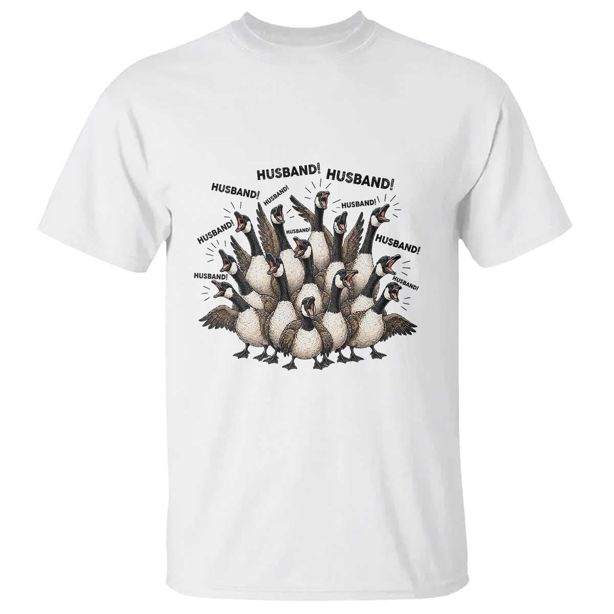 Silly Goose Husband T Shirt Funny Marriage Chaos Husbandhood TS12 White Print Your Wear
